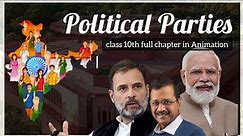 Political parties class 10 civics | full chapter in Animation | Sunlike study