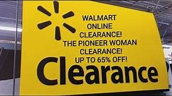 WALMART ONLINE CLEARANCE! THE PIONEER WOMAN CLEARANCE & ROLLBACKS! UP TO 65% OFF!