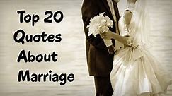 Top 20 Quotes About Marriage - Positive & Funny Marriage Quotes