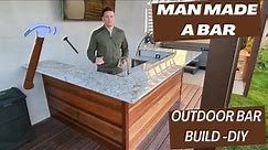 Man Made a Bar - How to Build an Outdoor Bar DIY
