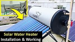 Solar Water Heater Installation & Working - 200 Liters (2022)