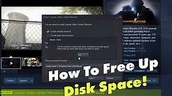 How to Free-Up 30GB+ Disk Space For Steam Games (UPDATED 2022)