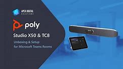 Installing the Poly Studio X50 Video Bar and TC8 for Microsoft Teams Rooms - Apex Digital Solutions