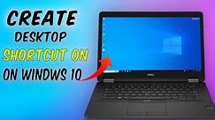 How to make Desktop shortcut on windows 10
