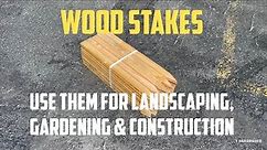 Best Heavy Duty Wood Stakes For Construction, Gardening , & Landscaping