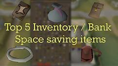 5 items that will help you save Inventory/Bank space and how to obtain them - OSRS