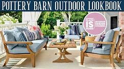 Pottery Barn Outdoor LOOKBOOK & Decor Ideas!