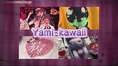Genres of Kawaii Yami Kawaii