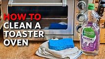 How to Clean a Toaster Oven Like a Pro