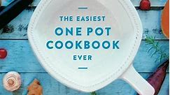 4 Ingredients - IT'S HERE!!!! The EASIEST One Pot Cookbook...
