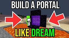 How To Build A Nether Portal Like Dream In Minecraft