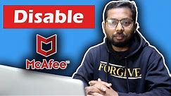 How to Turn off or Disable McaFee Antivirus in Windows 11 | Disable McaFee