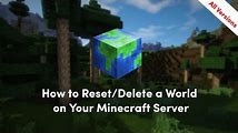 How to Start Fresh on Your Minecraft Server