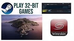 Using WineSkin on Mac OS Catalina to play 32-bit games (Steam)