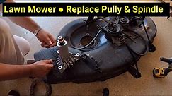 Replace Spindle on Your Lawn Tractor ✅ Mowing Deck with Pulley and Belt