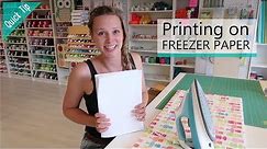 How to print on freezer paper with a lazer printer | Quick Tip
