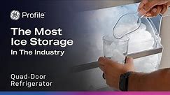 GE Profile Quad Door Refrigerator with Large Capacity Ice Storage
