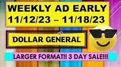 DOLLAR GENERAL WEEKLY AD EARLY 11/12/23 - 11/18/23 3 DAY SALE