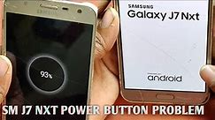 Samsung Galaxy j7 NXT On Off Problem // How To SM J7 Next Power Button Not Working // 100%⚡