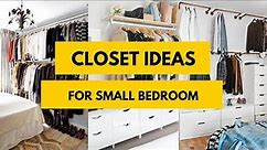 45+ Amazing Closet Ideas for Small Space Bedroom