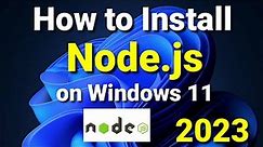 How to Install Node.js and NPM on Windows 11 [ 2023 Update] | NodeJS Installation