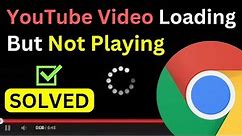 How To Fix YouTube Videos Not Playing In Google Chrome Browser | YouTube Video Not Playing Chrome