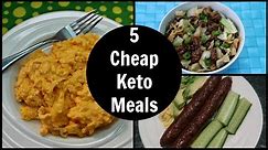 5 Cheap Keto Diet Meals | Low Carb Recipes On A Budget