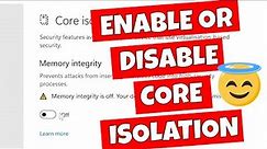 Windows 11 Security UPGRADE Enable Or Disable Core Isolation Protection