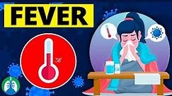 Fever (Medical Definition) | Quick Explainer Video