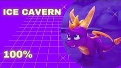 Spyro Ice Cavern 100% Walkthrough | Spyro The Dragon | Spyro Reignited Trilogy