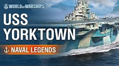 Naval Legends: USS Yorktown | World of Warships