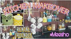 Kitchen Makeover|Rental Friendly|Meesho Kitchen Haul|Budget Friendly Kitchen Makeover #kitchen