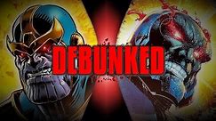 Thanos VS Darkseid (Death Battle) DEBUNKED!