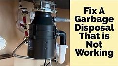 Garbage Disposal Not Working? How to Fix a Garbage Disposal