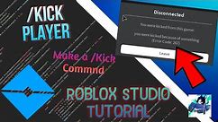 HOW TO Make A /Kick Command! | ROBLOX Studio Tutorial 2021