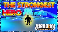 💥THE STRONGEST HERO!💥 / Mad City Chapter 2