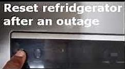 How to reset a fridge (Samsung) after power outage.