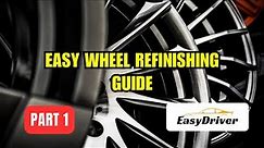 Easy Wheel Refinishing Guide | Part 1