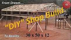 DIY Pole Barn Shop Build, from Dream to Reality