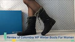 Review of Colombia - Best Waterproof Winter Boots For Women - Works For -25 to -32C + ON FEET LOOKS