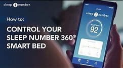 Control Your Sleep Number 360® Smart Bed With The SleepIQ® App