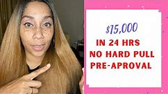 $15,000 Personal Loan In 24Hrs! No Hard Pull Pre-Approval!