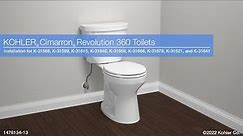 Installation – KOHLER Cimarron Revolution 360 Toilets