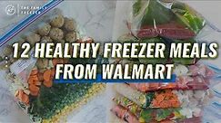 12 Healthy Freezer Meals from Walmart