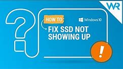 2024 Guide to Fix SSD not showing up in Windows 10/8/7 or BIOS