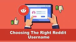 How to choose the right Reddit User name. Important tips