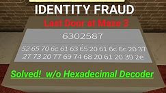 The Secret Trick Revealed! | No Hex Help Needed| Roblox | IDENTITY FRAUD | Last Puzzle Solved!