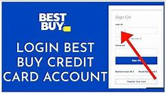 How to Login Best Buy Credit Card Account 2023? BestBuy.com Credit Card Account