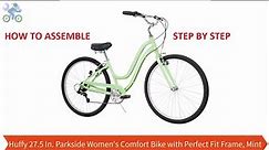 How To Assemble Huffy 27.5 Inch Parkside Women's Comfort Bike with Perfect Fit Frame, Mint