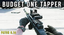 The Budget One Tapper - Tarkov Patch 0.14